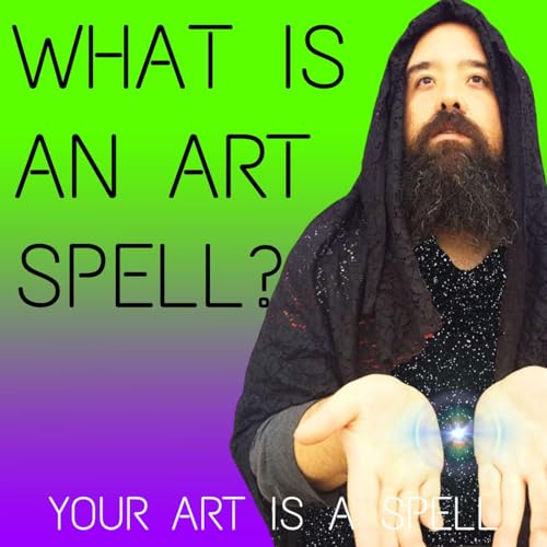 What Is An Art Spell? (And How To Cast One)