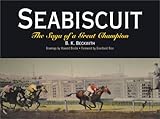 Seabiscuit: The Saga of a Great Champion