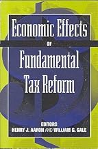 Economic Effects of Fundamental Tax Reform