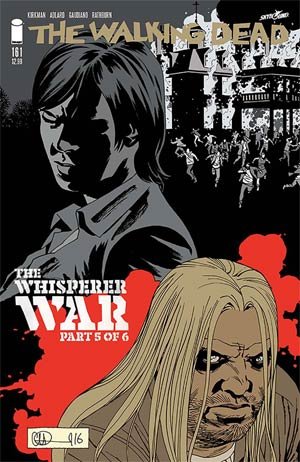 Walking Dead #161 Cover A Charlie Adlard & Dave Stewart