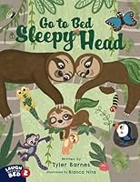 Go To Bed Sleepy Head 1734980931 Book Cover