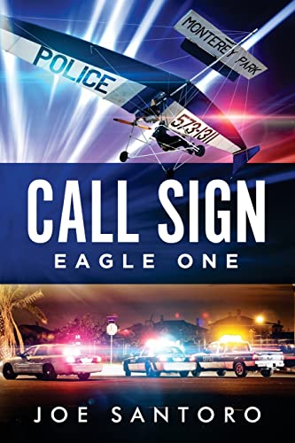Call Sign Eagle One (Books by Joe Santoro)