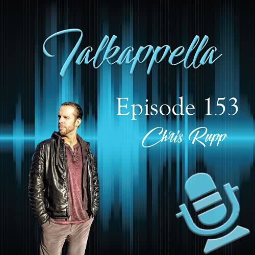 Talkappella: Chris Rupp Podcast Por  arte de portada