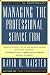 Managing The Professional Service Firm