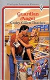 Guardian Angel (Harlequin American Romance)
