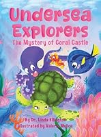 Undersea Explorers: The Mystery of Coral Castle 1665785543 Book Cover