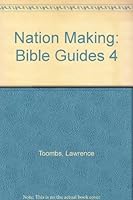 Nation Making: Bible Guides 4 B000PBO0XM Book Cover