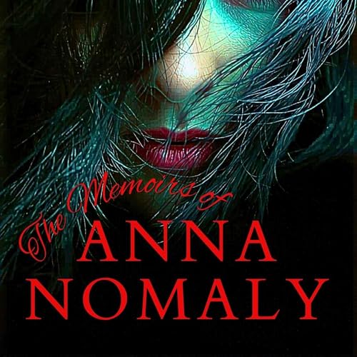 Couverture de The Memoirs of Anna Nomaly