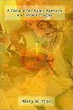 A Candle for Saint Barbara and Other Poems