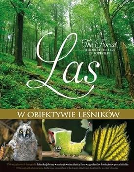 Hardcover Las w obiektywie lesnikow [Polish] Book