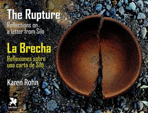 The Rupture / La brecha
