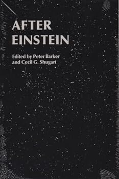 Hardcover After Einstein: Proceedings of the Einstein centennial celebration at Memphis State University, 14-16 March, 1979 Book