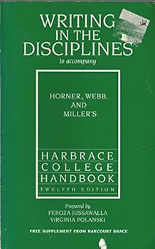 Writing in the Disciplines to Accompany Horner, Webb, and Miller's Harbrace College Handbook