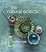 The Natural Eclectic: A Design Aesthetic Inspired by Nature