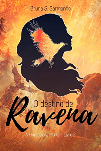 O Destino de Ravena: A Floresta da Morte