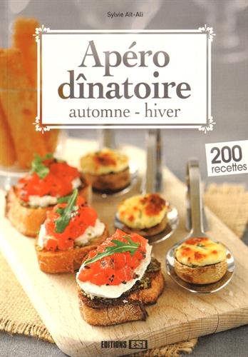 Télécharger Apéro dînatoire automne-hiver Livre PDF Gratuit
