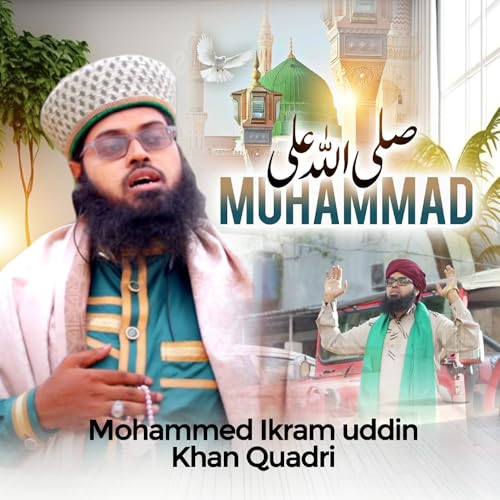 Spiele Sallallahu Ala Muhammad von Mohammed Ikram uddin Khan Quadri auf ...
