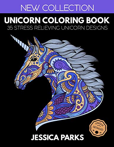 Unicorn Coloring Book: 35 Stress Relieving Unicorn Designs For Anger Release, Adult Relaxation And Meditation (Adult Coloring Books by BRH OU)
