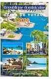 République dominicaine Guide de voyage 2026