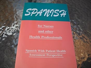 Paperback Spanish for Nurses and Other Health Professionals Book
