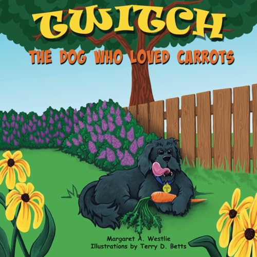 Twitch, the Dog who Loved Carrots (The Twitch Books)