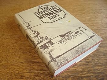 Hardcover The Imperial Russian Navy (Conway's Naval History After 1850) Book