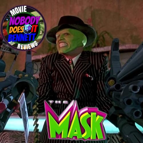 The Mask (1994) (2021 Podcast Reuploaded)