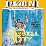 Crystal City: The Tales of Alvin Maker, Book Six