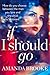 If I Should Go (Novella)