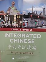 Integrated Chinese Level 2 Part 2 - Teacher's Handbook (English and Chinese Edition) 0887276962 Book Cover