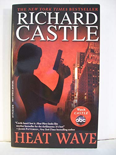Heat Wave, Premium Edition (Nikki Heat, Book 1)
