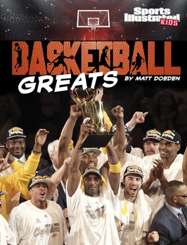 Basketball Greats (Sports Illustrated Kids: Ball)
