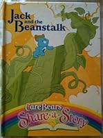 Jack and the Beanstalk: CareBears / Share-a-Story B002O476RU Book Cover