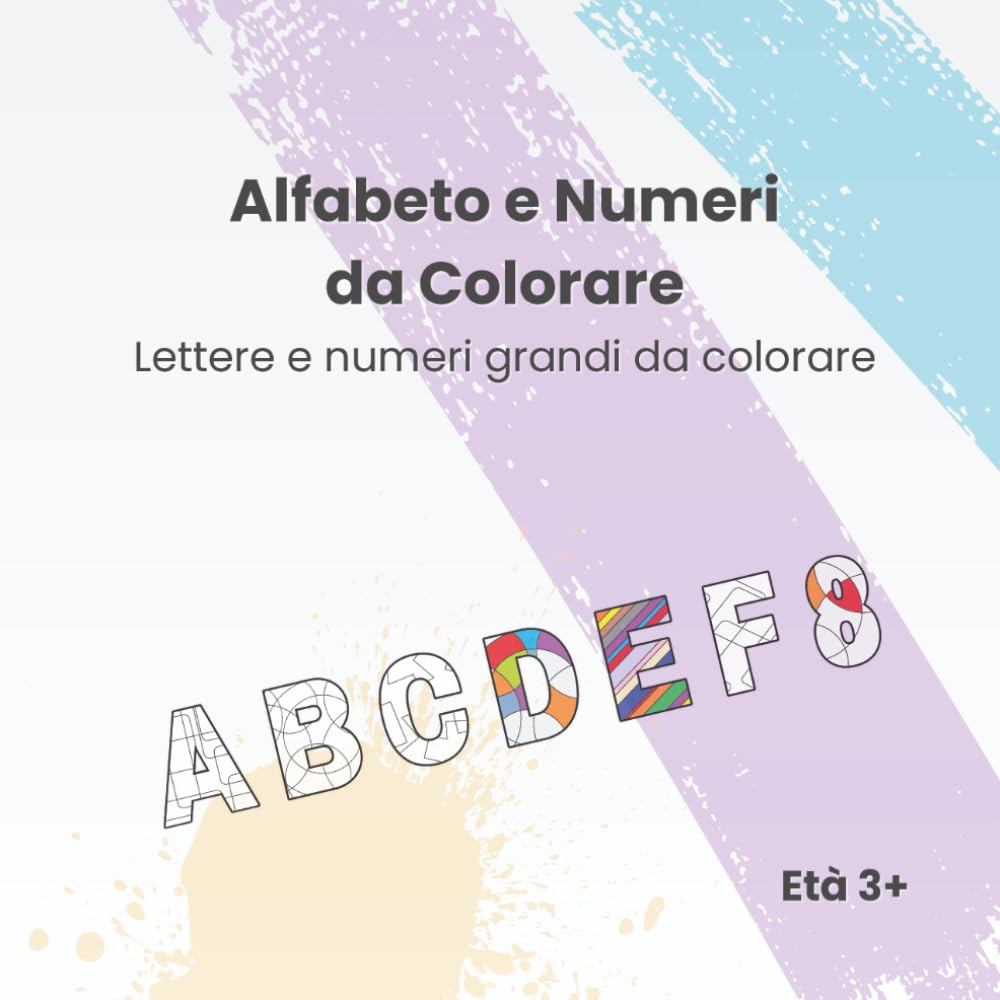 Alfabeto e Numeri da Colorare: Lettere e numeri grandi da colorare (Lebof Activity Books)