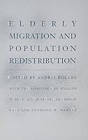 Elderly Migration And Population Redistribution: A Comparative Study 185293249X Book Cover