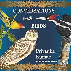 Conversations with Birds Audiolibro Por Priyanka Kumar arte de portada
