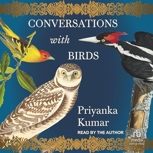 Conversations with Birds by Priyanka Kumar episode artwork