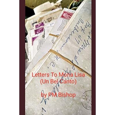 'Letters To Mona Lisa (Un Bel Canto)'
