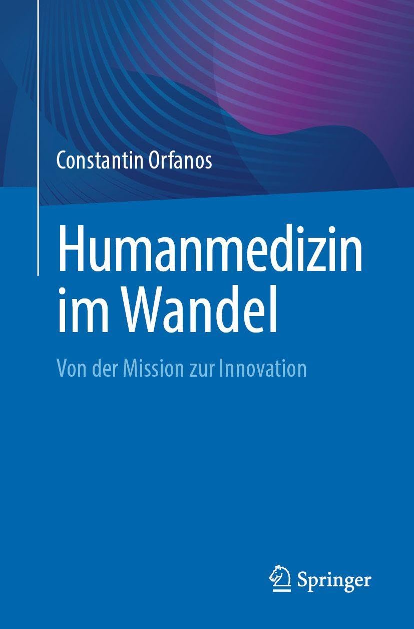 Humanmedizin im Wandel: Von der Mission zur Innovation