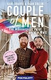 Couple of Men: Ein Männerpaar reist um die Welt
