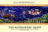 The Mapmakers' Quest: Depicting New Worlds in Renaissance Europe