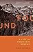Found: A Life in Mountain Rescue