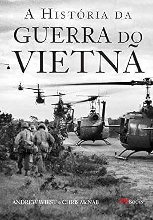 A história da guerra do vietnã