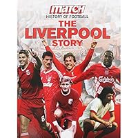 Match! the Liverpool Story 1907823727 Book Cover