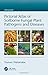 Pictorial Atlas of Soilborne Fungal Plant Pathogens and Diseases (Mycology)