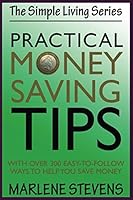 Practical Money Saving Tips 1520879849 Book Cover