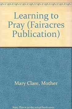 Paperback Learning to Pray (Fairacres Publication) Book