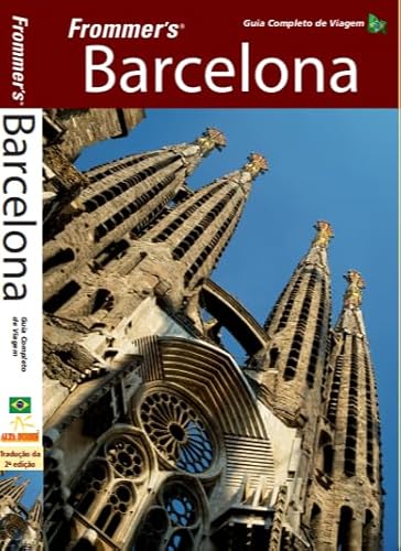 Frommer’s Barcelona – Guia completo de viagem: