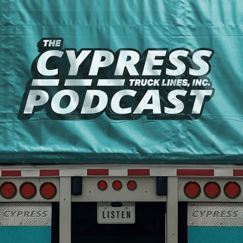 The Cypress Truck Lines Podcast cover art