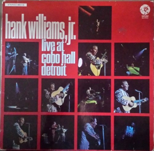 Hank Williams Jr. - Live At Cobo Hall Detroit - MGM Records - 665 116